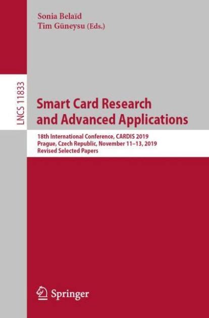 Smart Card Research and Advanced Applications 18th 